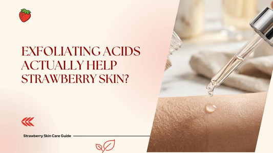 Do Exfoliating Acids Actually Help Strawberry Skin? Here’s the Truth